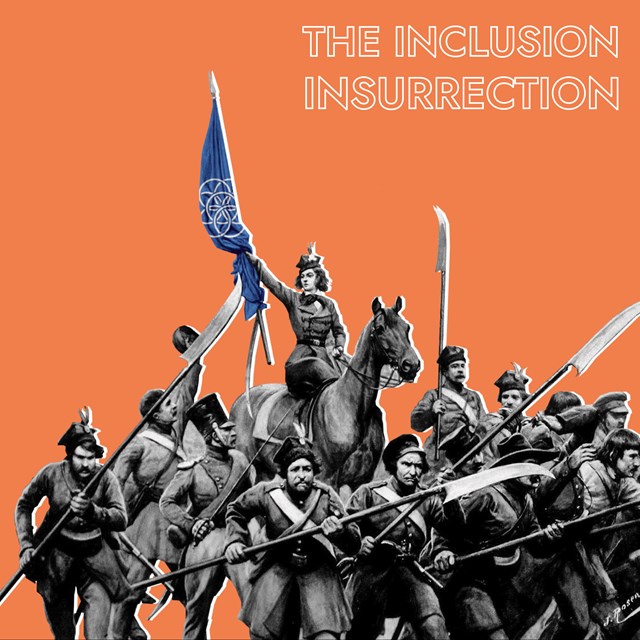 The Inclusion Insurrection